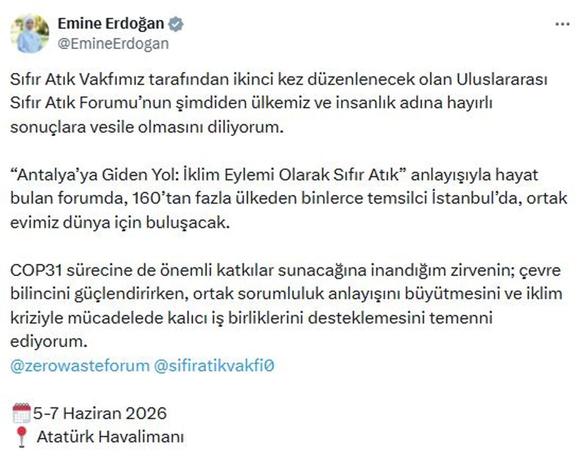 Emine Erdoğan’dan ‘Sıfır Atık Forumu’ paylaşımı