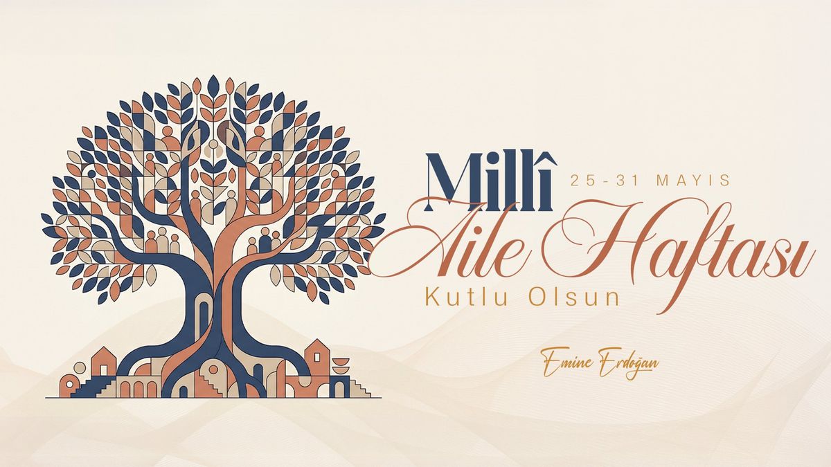 Emine Erdoğan’dan Milli Aile Haftası Mesajı