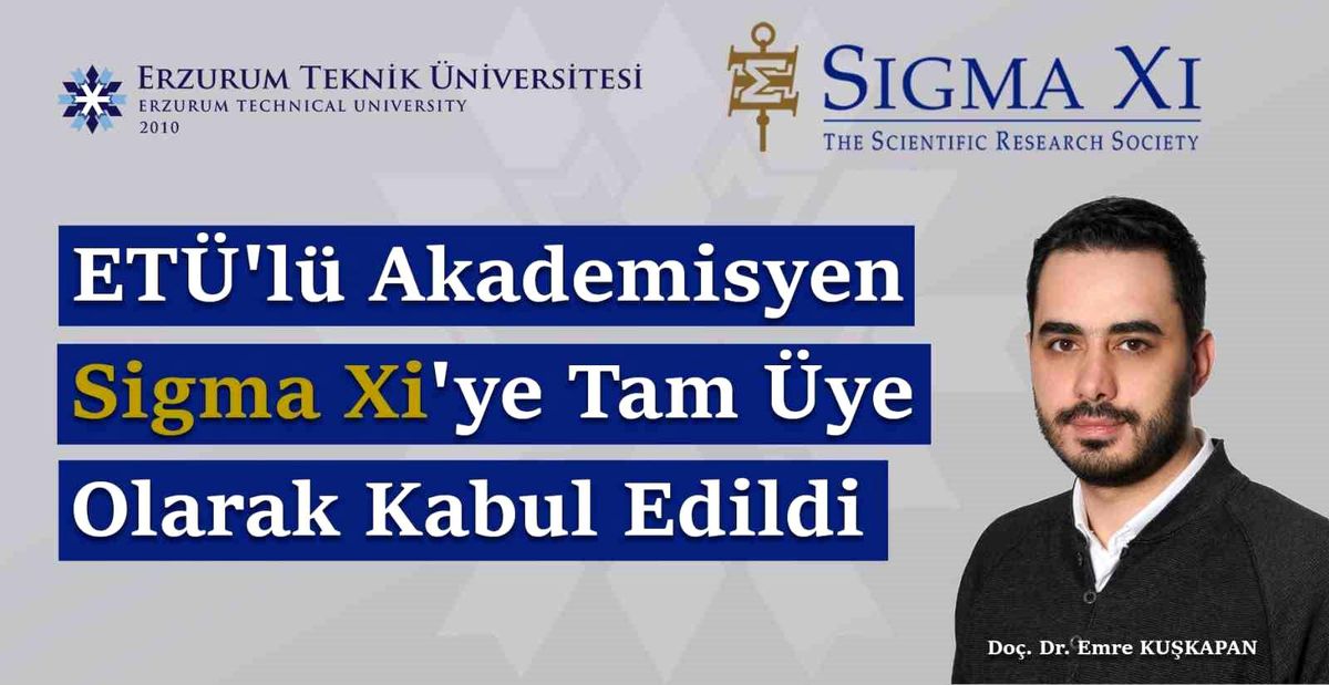 ETÜ’den Sigma Xi Üyeliği