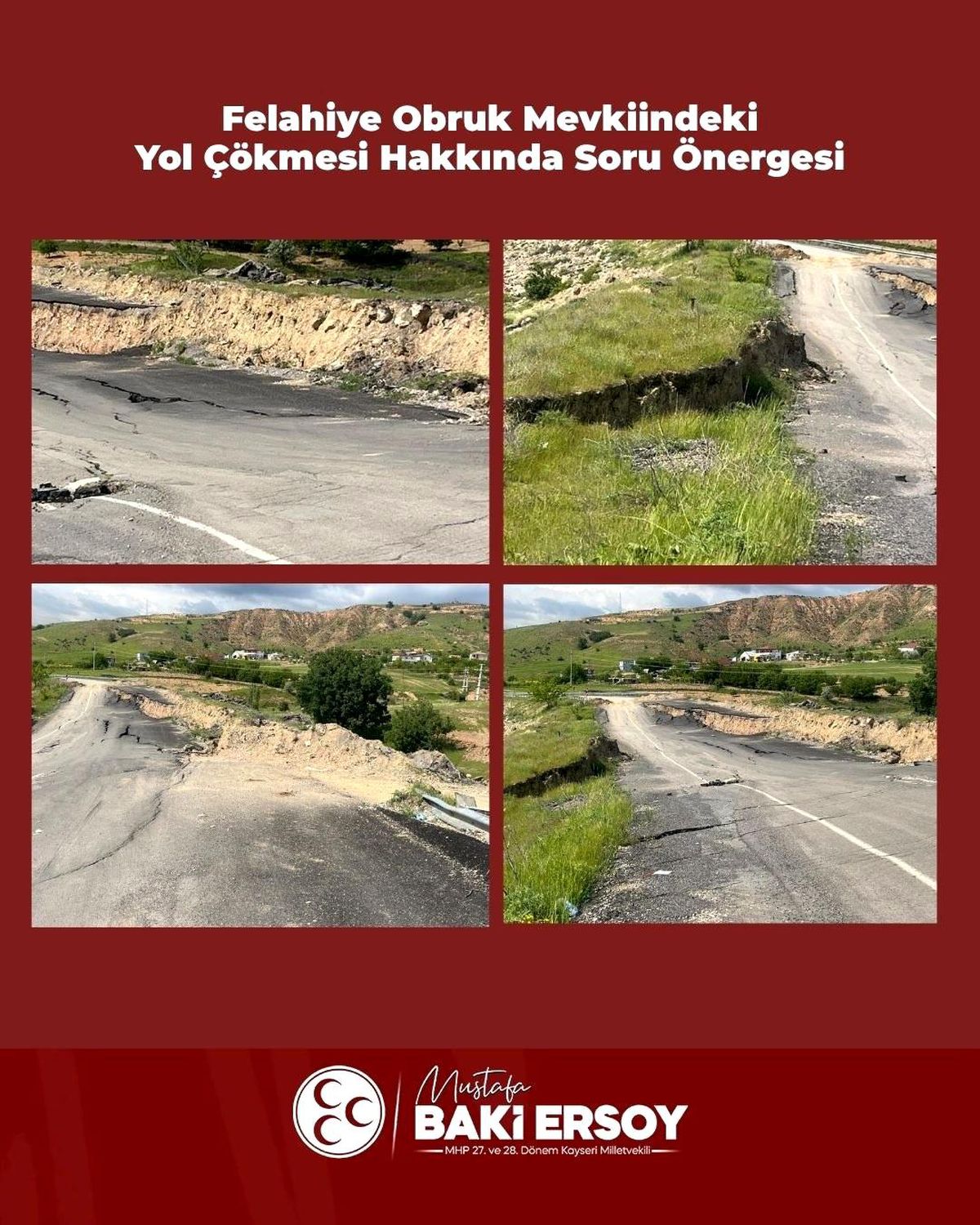 MHP’li Ersoy Yol Çökmesini TBMM’ye Taşıdı