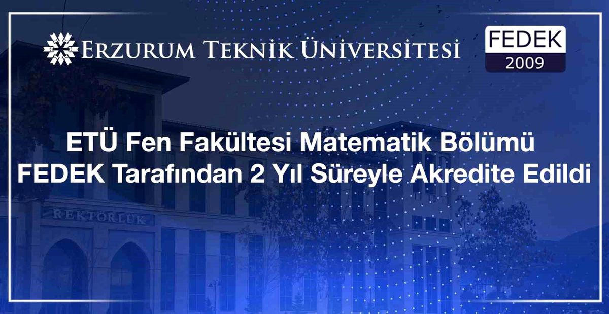 ETÜ Matematik Bölümü 2 Yıl Akredite Oldu