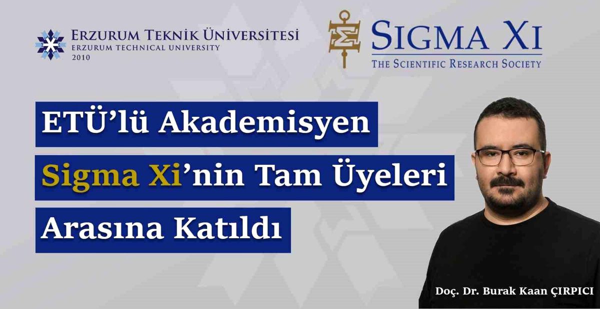 Doç. Dr. Çırpıcı, Sigma Xi’ye Tam Üye Oldu